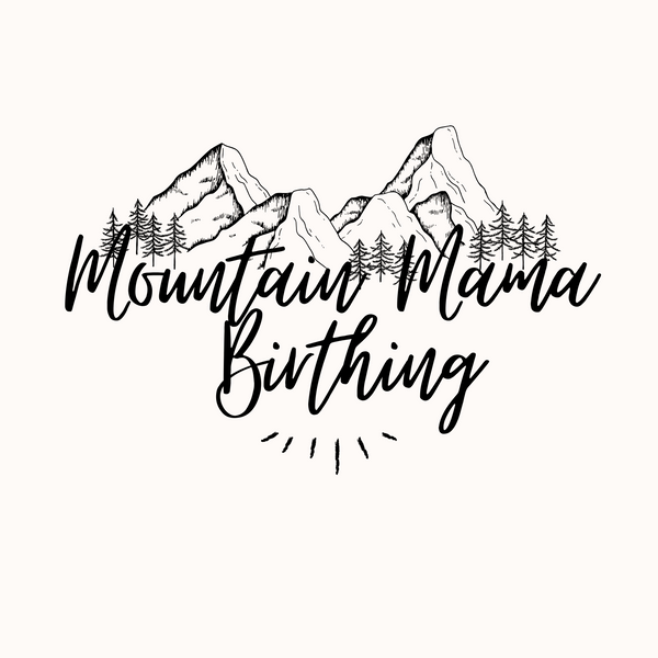 Mountain Mama Birthing